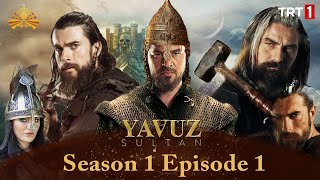 Sultan Yavuz Selim Episode 1 Urdu [upl. by Jeffries207]