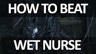 Bloodborne  Mergos Wet Nurse Easy Kill [upl. by Battat]