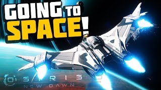 Osiris New Dawn  WERE IN SPACE Building the Space Ship  Osiris New Dawn Gameplay [upl. by Caron]