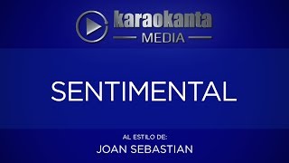 Karaokanta  Joan Sebastian  Sentimental [upl. by Leisam]