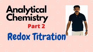 Analytical ChemistryPart2 Redox TitrationAJT Chemistry [upl. by Norvell801]