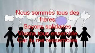 Chanson de solidarité  Nous sommes tous des frères [upl. by Yrrah]