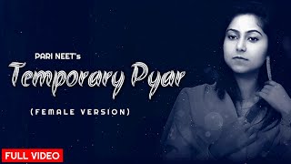 TEMPORARY PYAR Female Version  Pari Neet  Lyrics  New Punjabi Sad Song  Osm Status [upl. by Koral964]