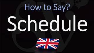 How to Pronounce Schedule BRITISH English [upl. by Rakso]