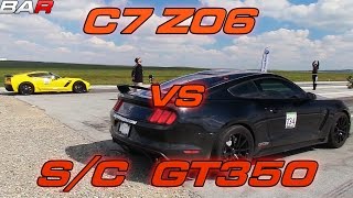 Procharged Shelby GT350 vs C7 Z06 [upl. by Verene63]