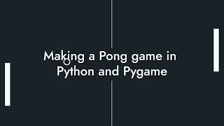 Learning Pygame by making Pong [upl. by Betthezul]