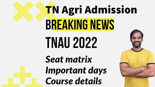 TNAU 2022  TN Agricultural admission 2022 All details🔥 [upl. by Radie329]