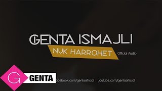 Genta Ismajli  Nuk Harrohet Audio [upl. by Dudley]