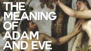 The Meaning of Adam and Eve  Swedenborg and Life [upl. by Nikolas]