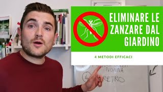 COME ELIMINARE LE ZANZARE DAL GIARDINO 4 METODI EFFICACI E BIO [upl. by Eltsirc514]