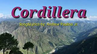 CORDILLERA  Song amp Lyrics By Andrew Paulino Jr [upl. by Yatnoed]