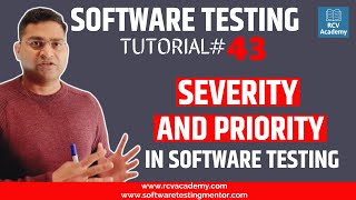 Software Testing Tutorial43  Severity and Priority in Software Testing [upl. by Micco]