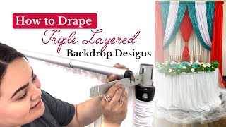 How To Drape Triple Layered Backdrop Designs [upl. by Hidie]