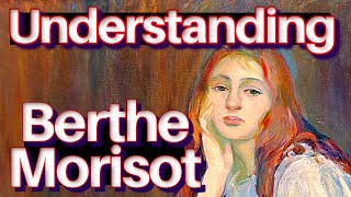 Berthe Morisot French Impressionism Paintings History Artist Biography Documentary Lesson And Manet [upl. by Eelanej]