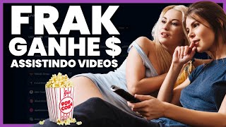 COMO GANHAR DINHEIRO ASSISTINDO VIDEOS NO YOUTUBE COM A FRAK [upl. by Alegnatal]