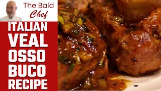 Italian Veal Osso Buco Recipe [upl. by Lotsyrk]