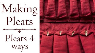 Making Pleats  Pleats 4 ways [upl. by Alejandrina687]