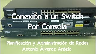 Conexion a un switch por consola [upl. by Gmur]