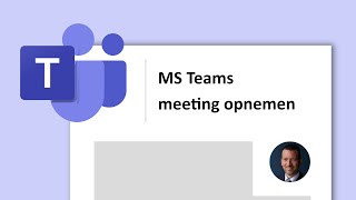 MS Teams opnemen Opnemen delen bewerken en downloaden [upl. by Ayela]