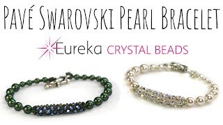 Create Leahs Pavé Swarovski Crystal amp Pearl Bracelet [upl. by Brabazon]