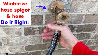 How to winterize garden hose amp spigot PROPERLY [upl. by Soloman]