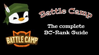 Battle Camp Guide  BC Rank [upl. by Dodd703]