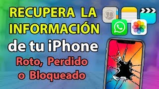 RECUPERA LOS DATOS de tu iPhone DAÑADO o PERDIDO [upl. by Neuberger796]