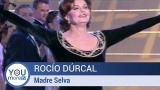 Rocío Dúrcal  Madre Selva [upl. by Ennovyahs]