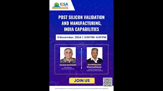 Post Silicon Validation and Manufacturing India Capabilities  6th Nov 2024 [upl. by Kcired]