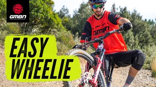 Wheelies Made Easy  How To Wheelie On A Mountain Bike [upl. by Nylarej]