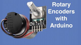 Using Rotary Encoders with Arduino [upl. by Antrim]