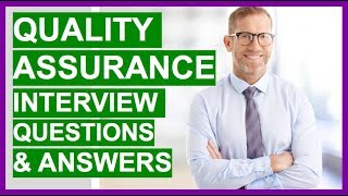 QUALITY ASSURANCE Interview Questions And Answers QA Interview Questions [upl. by Nylrehs]