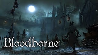 Bloodborne  FULL GAME WALKTHROUGH  No Commentary [upl. by Aniloj98]