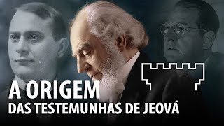 A ORIGEM DAS TESTEMUNHAS DE JEOVÁ – História do Cristianismo 22 ✝ [upl. by Plume822]