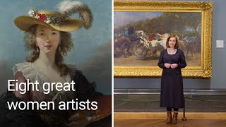 Eight great women artists from art history  National Gallery [upl. by Nnyluqcaj]