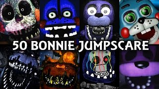 50 BONNIE JUMPSCARES  FNAF amp Fangame [upl. by Aicul]