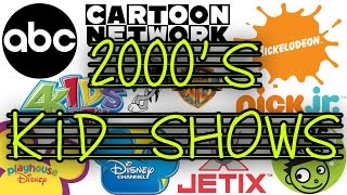 2000s Kid Shows  The Ultimate Collection [upl. by Aniteb42]