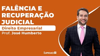 Direito Empresarial  Falência e Recuperação Judicial  Prof José Humberto [upl. by Lyndell]