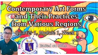 CONTEMPORARY PHILIPPINE ARTS FROM THE REGIONS  Q1 Module 1 Part 1 [upl. by Adela164]