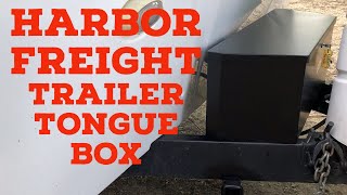 Harbor Freight Trailer Tongue Box Install [upl. by Carolynn]