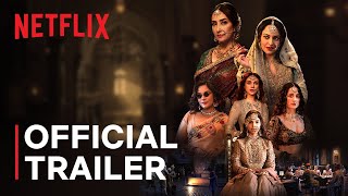 Heeramandi The Diamond Bazaar  Sanjay Leela Bhansali  Official Trailer  Netflix India [upl. by Shayla]