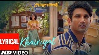 Lyical khairiyat pucho arijit singh  chhichora movi Full video songs new song 2020 [upl. by Dorehs920]