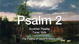 Psalm 2 Scottish Psalter [upl. by Nossyla]