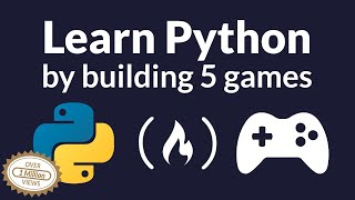 Learn Python by Building Five Games  Full Course [upl. by Humphrey]