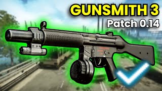 Gunsmith Part 3  Patch 014 Guide  Escape From Tarkov [upl. by Onilegna]