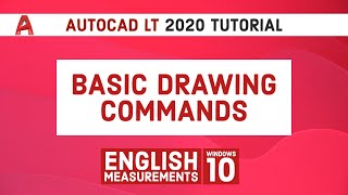 Autocad LT 2020 Tutorial  Basic Drawing Commands [upl. by Ellainad]