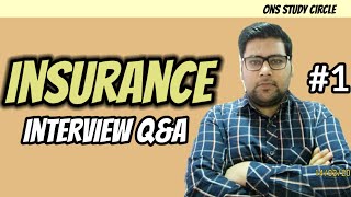 Insurance Interview Questions And Answers  Part 1 [upl. by Harret]