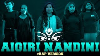 Aigiri Nandini Rap Version  Navaratri Special Song  Mahishasura Mardini [upl. by Innoc]