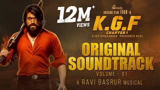 KGF Chapter 1  BGM Original Soundtrack  Vol 1  Yash  Ravi Basrur Prashanth NeelHombale Films [upl. by Buhler]