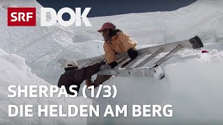 Sherpas – Die wahren Helden am Everest 13  Doku  SRF Dok [upl. by Alabaster]